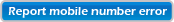 Report mobile number error